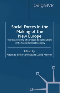 Social Forces in the Making of the New Europe