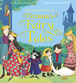 Orchard Book of Grimm's Fairy Tales
