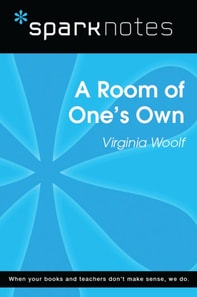 Room of One's Own (SparkNotes Literature Guide)