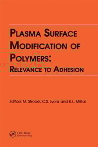 Plasma Surface Modification of Polymers: Relevance to Adhesion