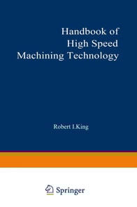 Handbook of High-Speed Machining Technology