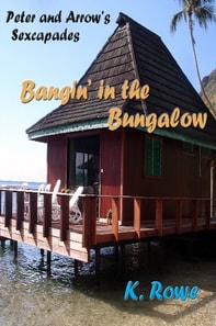Bangin' in the Bungalow