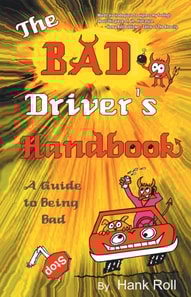 Bad Driver's Handbook