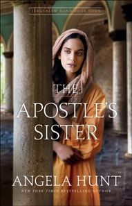 Apostle's Sister (Jerusalem Road Book #4)