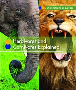 Herbivores and Carnivores Explained