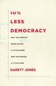 10% Less Democracy