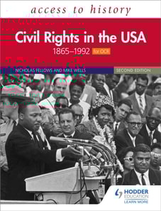 Access to History: Civil Rights in the USA 1865 1992 for OCR Second Edition