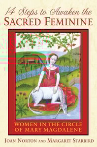14 Steps to Awaken the Sacred Feminine