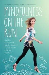 Mindfulness on the Run