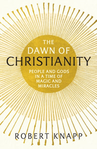 Dawn of Christianity