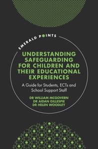 Understanding Safeguarding for Children and their Educational Experiences