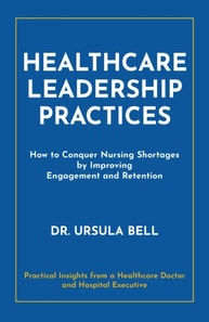 Healthcare Leadership Practices