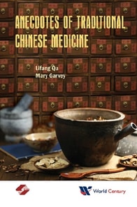 Anecdotes Of Traditional Chinese Medicine
