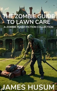 Zombie Guide To Lawn Care