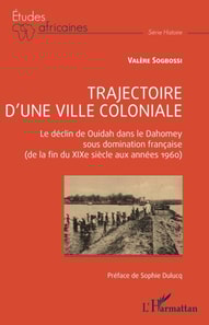 Trajectoire d'une ville coloniale