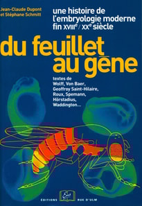 Du feuillet au gène. Une histoire de l'embryologie moderne