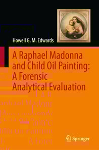 Raphael Madonna and Child Oil Painting: A Forensic Analytical Evaluation