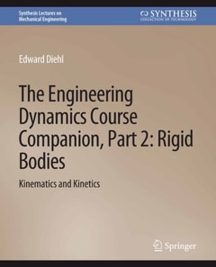 Engineering Dynamics Course Companion, Part 2