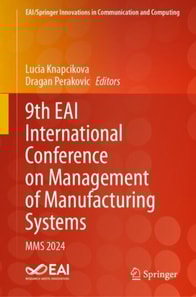 9th EAI International Conference on Management of Manufacturing Systems