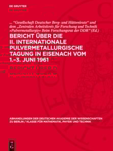 Bericht über die II. Internationale Pulvermetallurgische Tagung in Eisenach vom 1.–3. Juni 1961