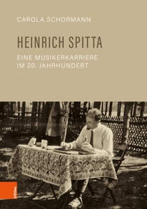 Heinrich Spitta – eine Musikerkarriere im 20. Jahrhundert