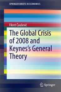 Global Crisis of 2008 and Keynes's General Theory