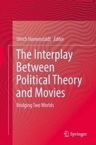 Interplay Between Political Theory and Movies