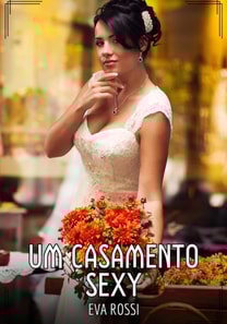 Um Casamento Sexy