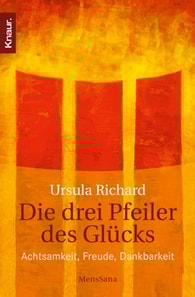 Die drei Pfeiler des Glücks