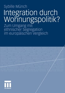 Integration durch Wohnungspolitik?