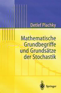 Mathematische Grundbegriffe und Grundsätze der Stochastik