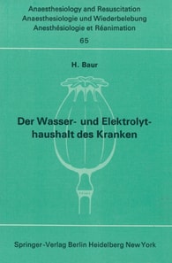 Der Wasser- und Elektrolythaushalt des Kranken