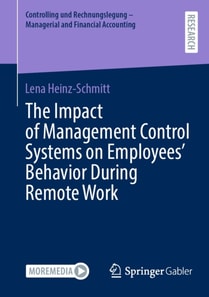 Impact of Management Control Systems on Employees' Behavior During Remote Work