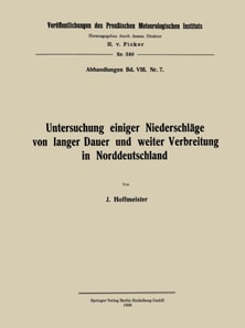 Untersuchung einiger Niederschläge von langer Dauer und weiter Verbreitung in Norddeutschland