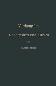 Verdampfen, Kondensieren und Kühlen