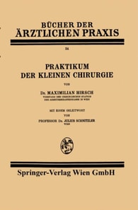 Praktikum der kleinen Chirurgie