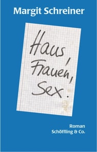 Haus, Frauen, Sex.