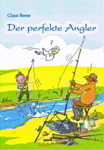 Der perfekte Angler