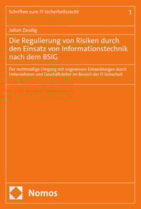 Die Regulierung von Risiken durch den Einsatz von Informationstechnik nach dem BSIG