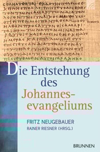 Die Entstehung des Johannesevangeliums