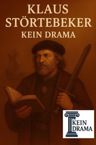 Klaus Stortebeker - Kein Drama