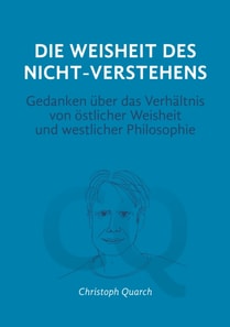 Die Weisheit des Nicht-Verstehens