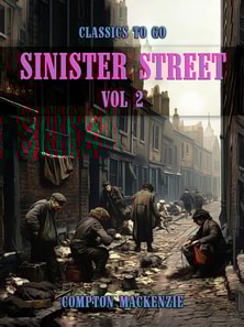 Sinister Street, Vol 2