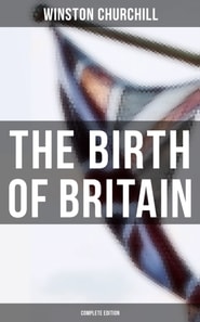 Birth of Britain (Complete Edition)