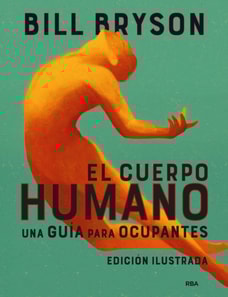 El cuerpo humano (edición ilustrada)