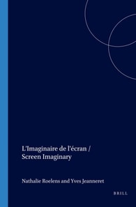 L'Imaginaire de l'ecran / Screen Imaginary