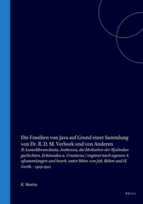 Die Fossilien von Java auf Grund einer Sammlung von Dr. R. D. M. Verbeek und von Anderen
