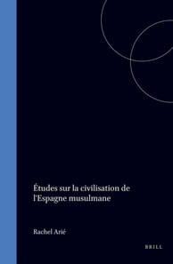 Etudes sur la civilisation de l'Espagne musulmane