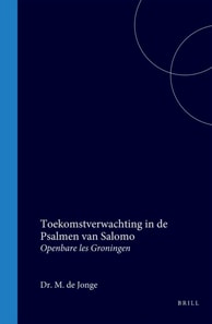 De Toekomstverwachting in de Psalmen van Salomo