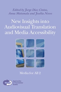 New Insights into Audiovisual Translation and Media Accessibility